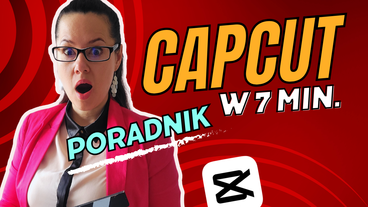 Jak montować w Capcut- podstawy